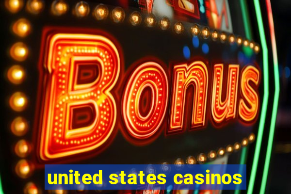 united states casinos