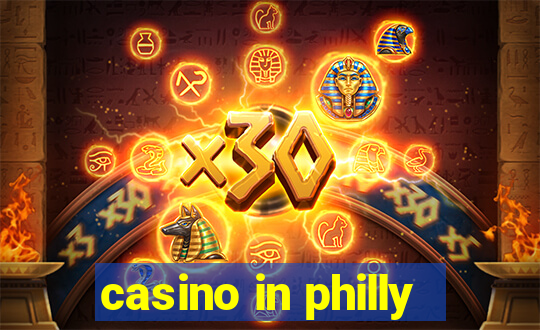 casino in philly