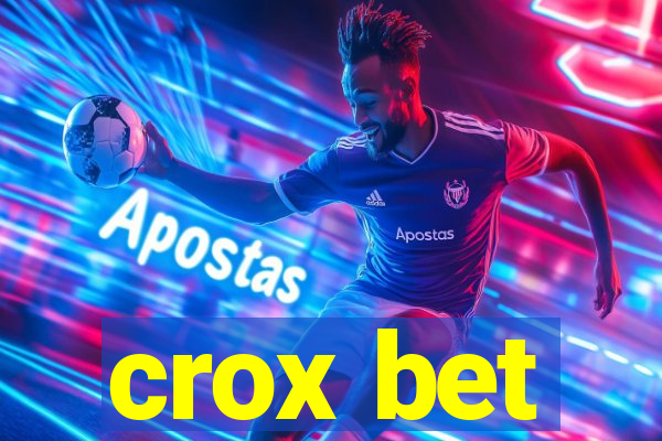 crox bet