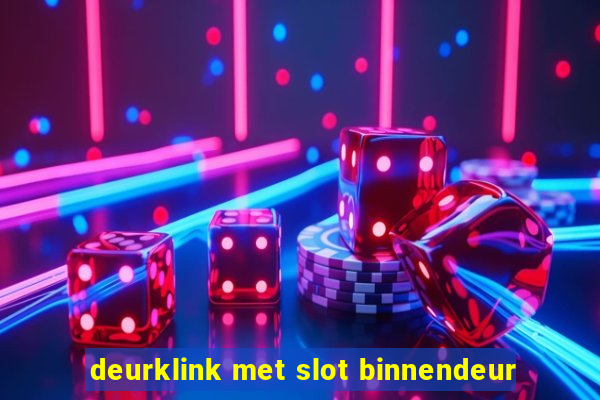 deurklink met slot binnendeur