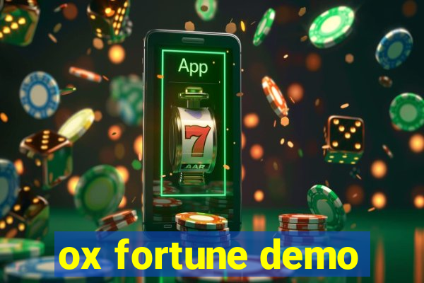 ox fortune demo