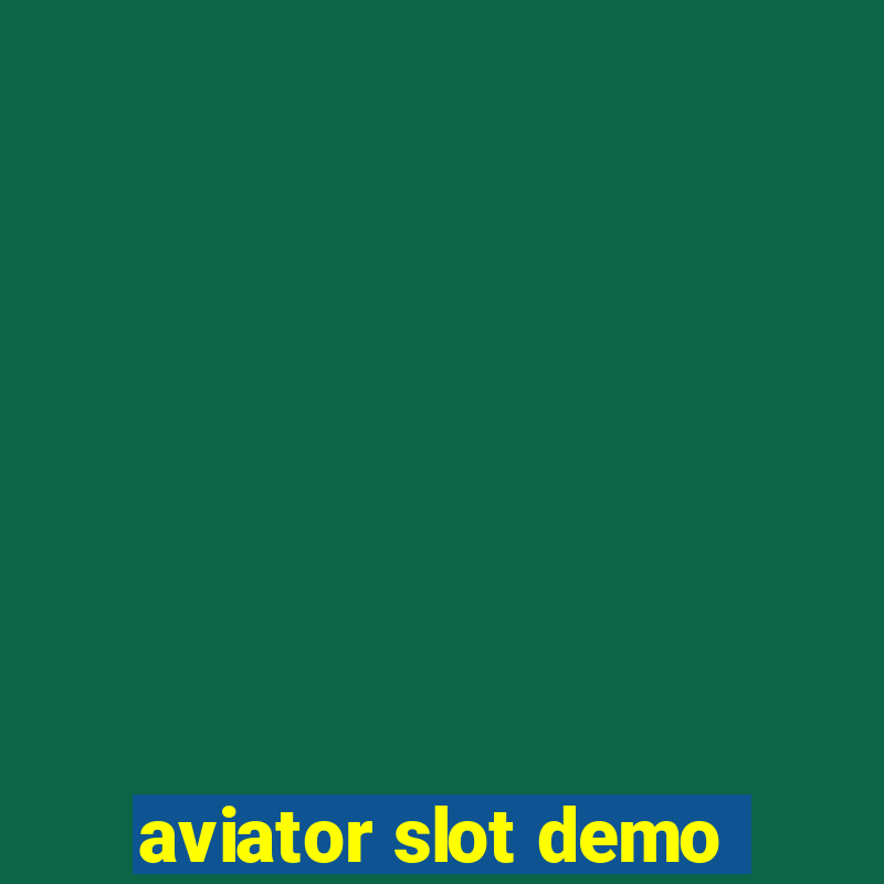 aviator slot demo