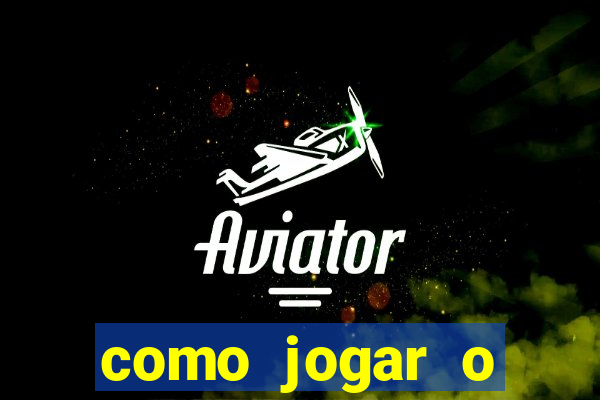 como jogar o aviator passo a passo