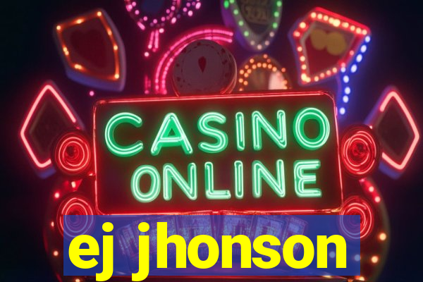 ej jhonson