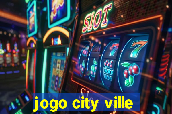 jogo city ville