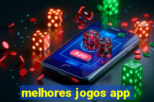 melhores jogos app