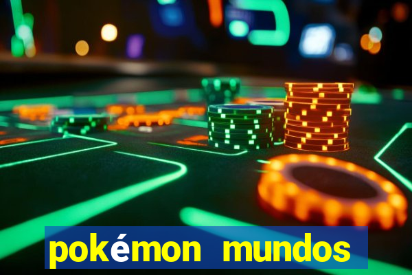 pokémon mundos elementais download