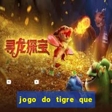 jogo do tigre que d谩 b么nus