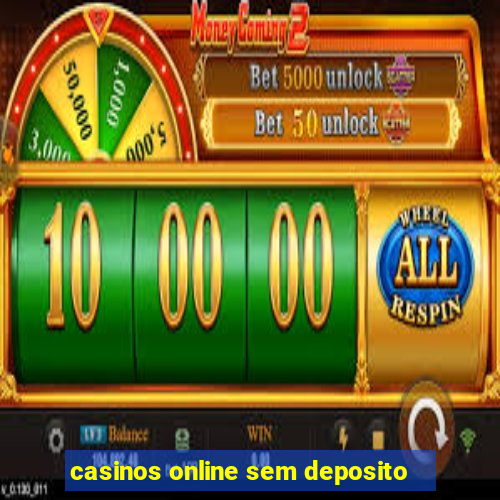 casinos online sem deposito