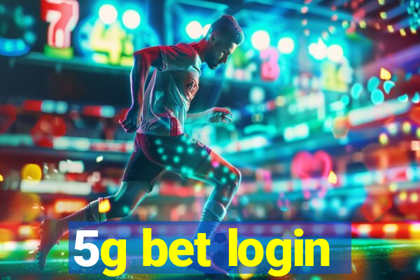 5g bet login