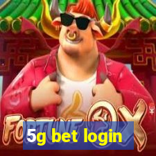 5g bet login