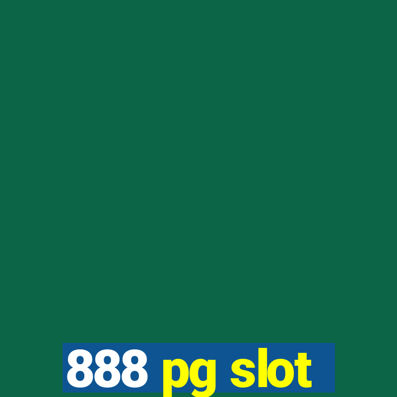 888 pg slot