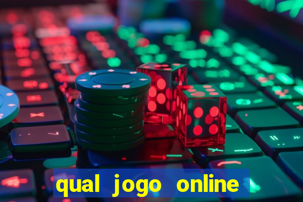 qual jogo online que ganha dinheiro de verdade