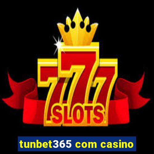 tunbet365 com casino