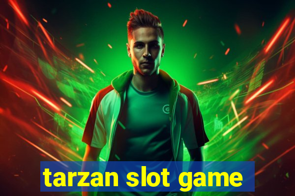 tarzan slot game