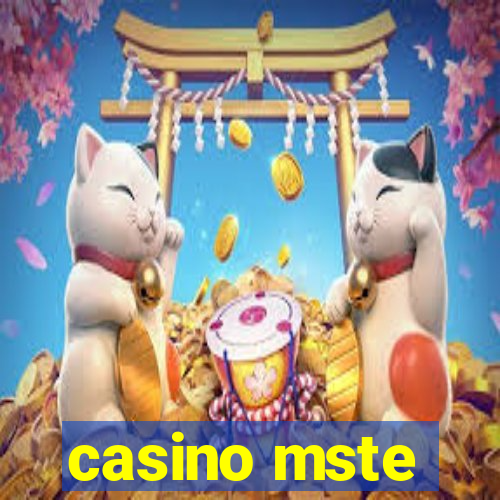 casino mste