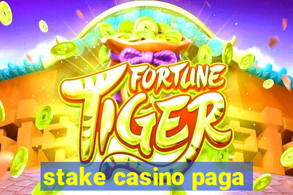 stake casino paga