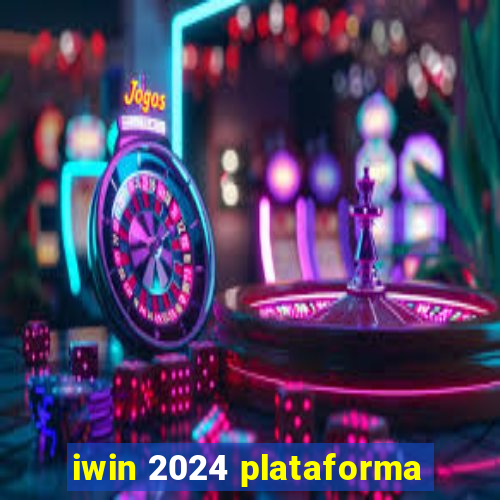 iwin 2024 plataforma