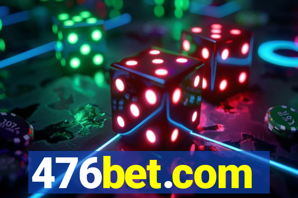 476bet.com