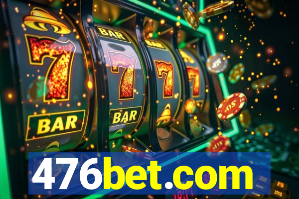 476bet.com