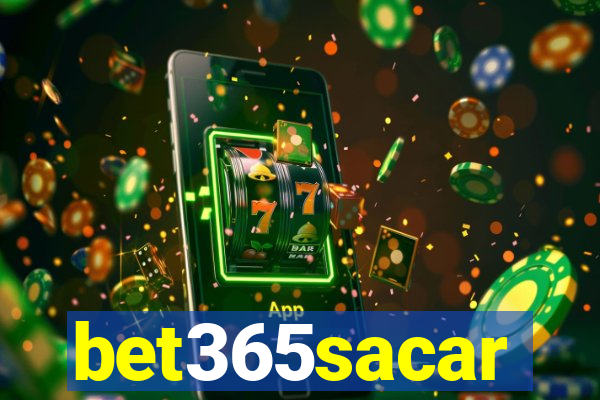 bet365sacar