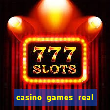 casino games real money online