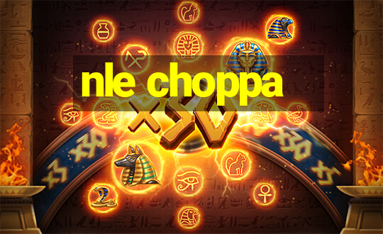 nle choppa