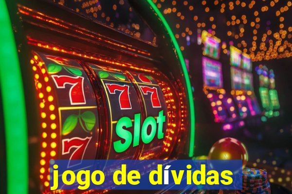 jogo de dívidas