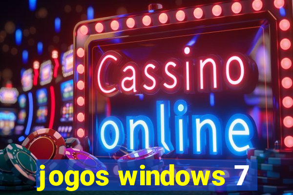 jogos windows 7