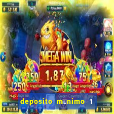 deposito m铆nimo 1 real tiger