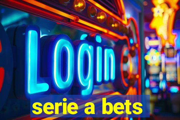 serie a bets