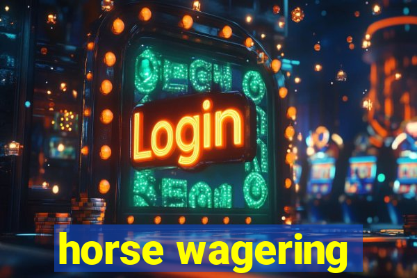 horse wagering