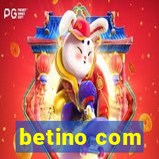 betino com