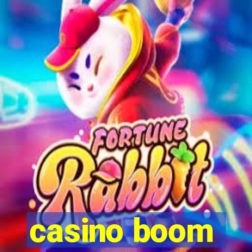 casino boom