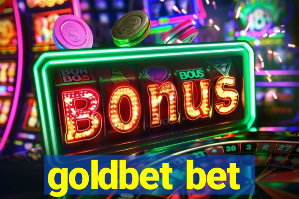 goldbet bet