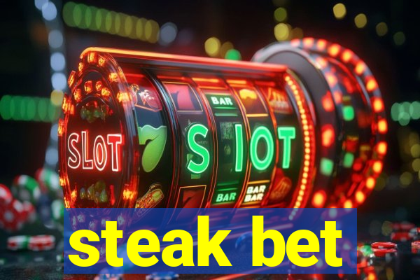 steak bet