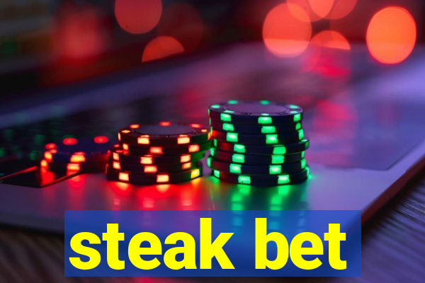 steak bet