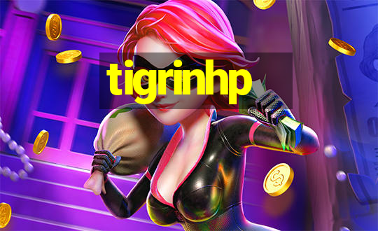 tigrinhp