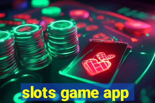 slots game app