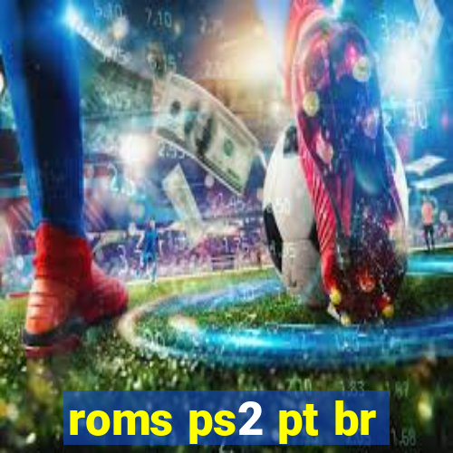 roms ps2 pt br