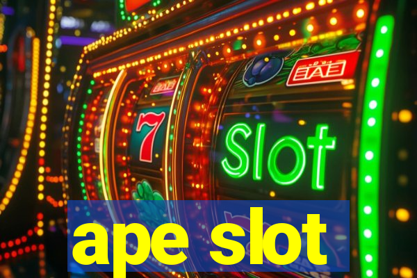 ape slot