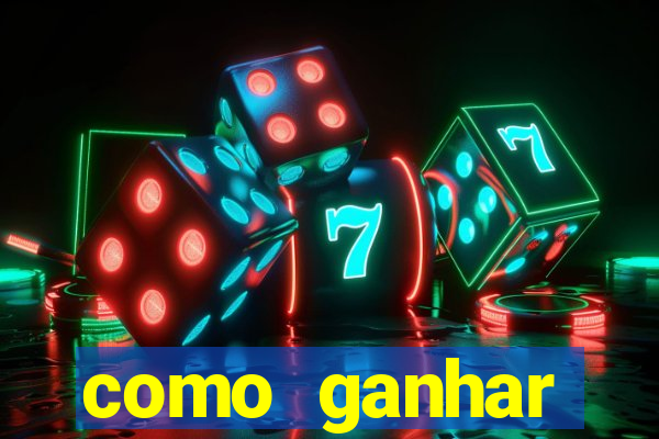 como ganhar dinheiro casino