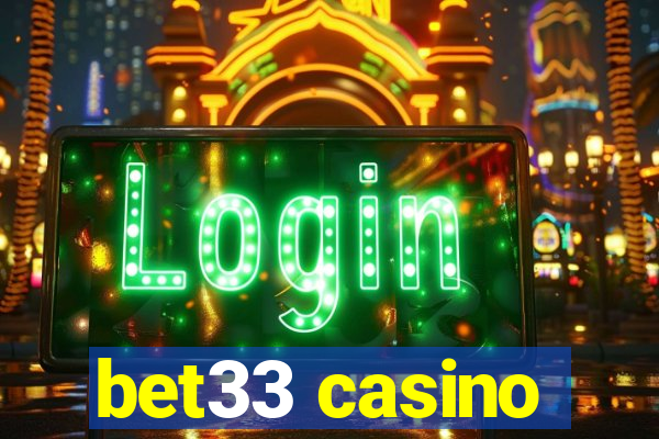 bet33 casino