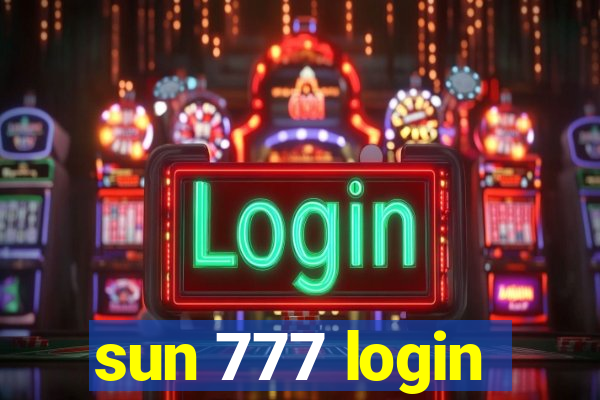 sun 777 login