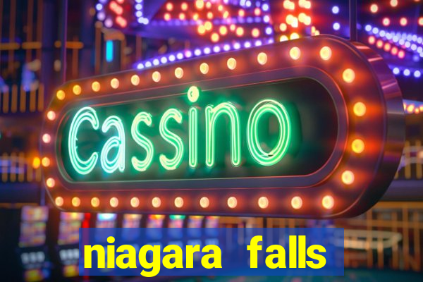 niagara falls ontario casino