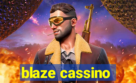 blaze cassino