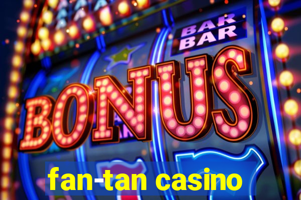 fan-tan casino