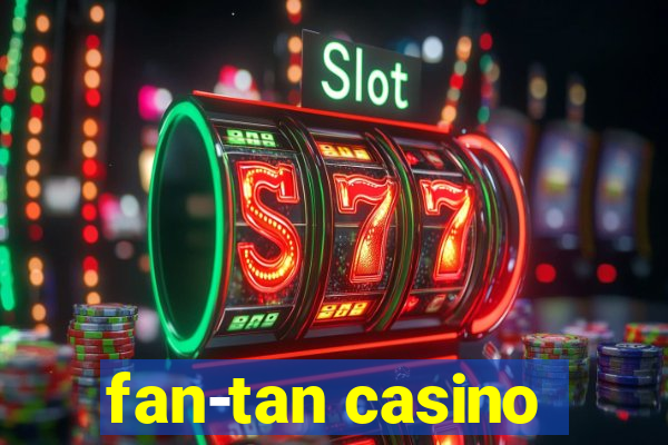 fan-tan casino