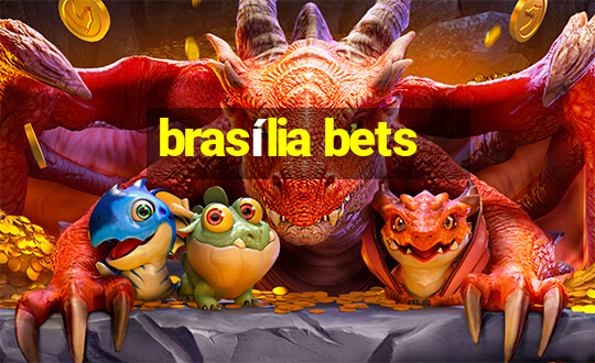 brasília bets