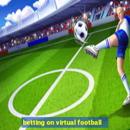 betting on virtual football